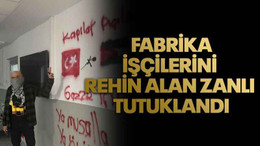 Gebze'de fabrika işçilerini rehin alan zanlı tutuklandı
